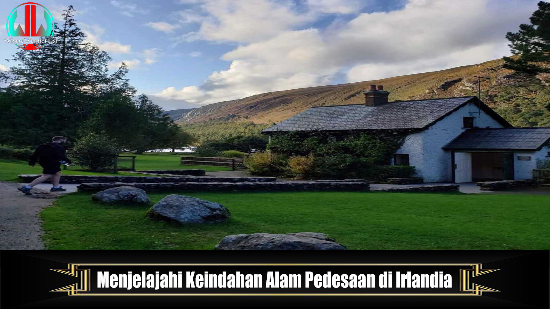 Menjelajahi Keindahan Alam Pedesaan di Irlandia