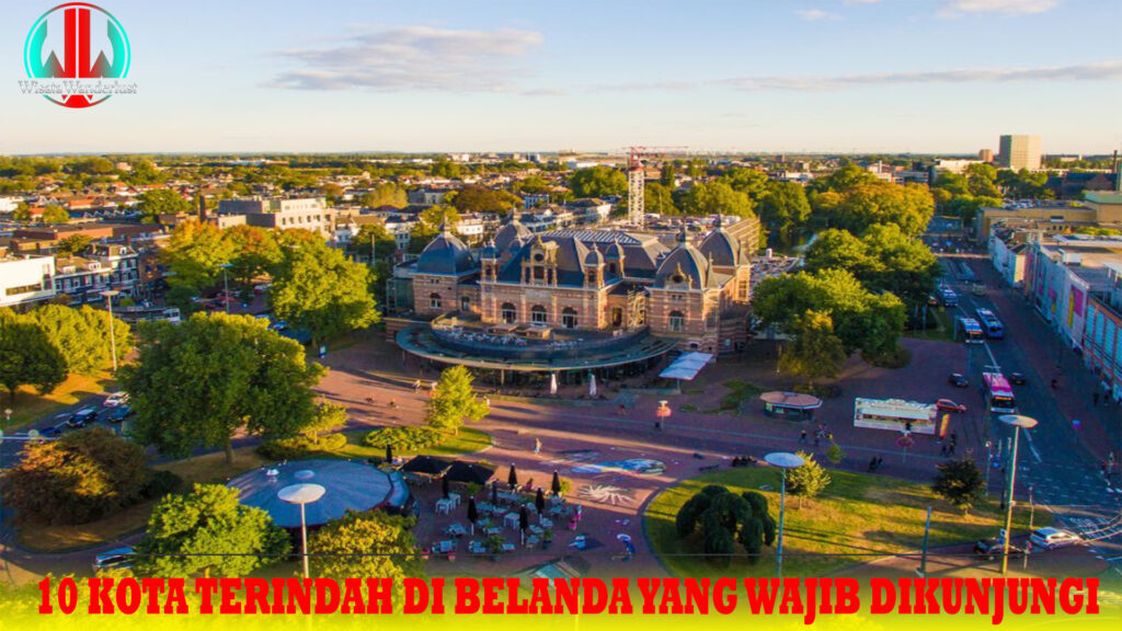 10 Kota Terindah di Belanda yang Wajib Dikunjungi