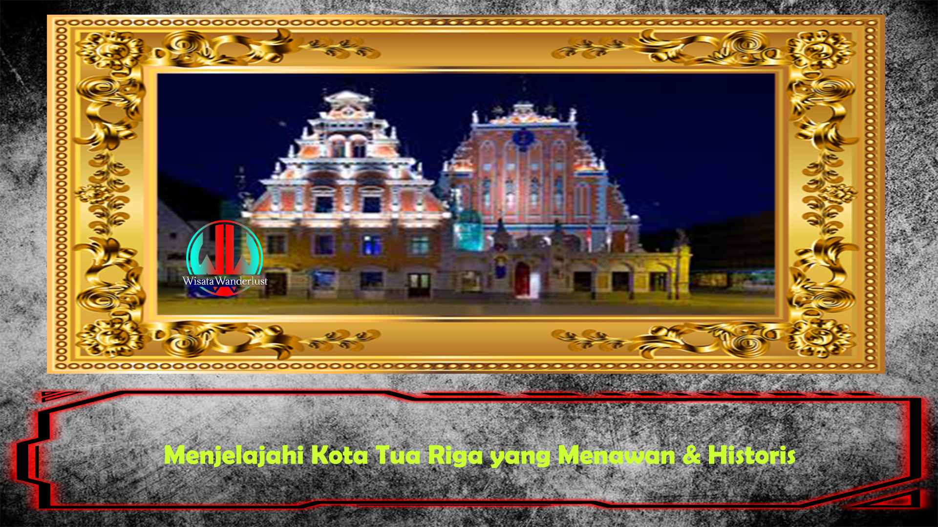Menjelajahi Kota Tua Riga