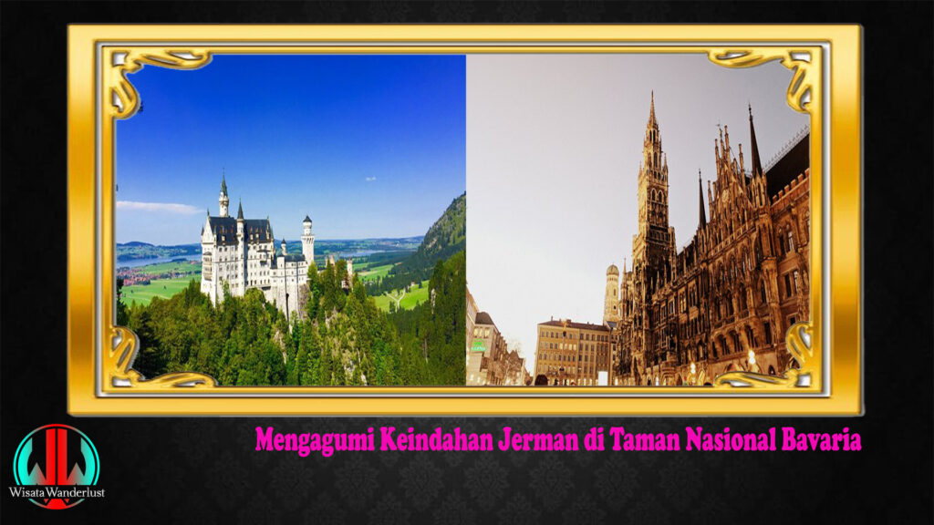 Mengagumi Keindahan Jerman di Taman Nasional Bavaria
